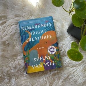 Remarkably Bright Creatures Hard Cover Book